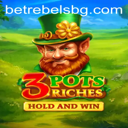 Unveiling the Thrills of 3potsRiches: A Comprehensive Guide